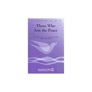  Those Who Sow the Peace SATB