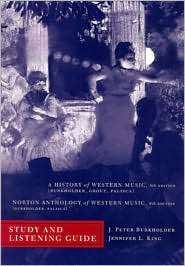 Study and Listening Guide for A History of Western Music, Eighth 