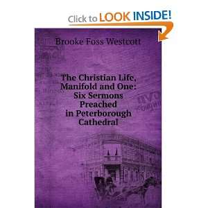   Preached in Peterborough Cathedral Brooke Foss Westcott Books