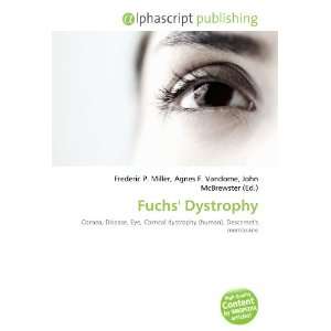  Fuchs Dystrophy (9786134046152) Books