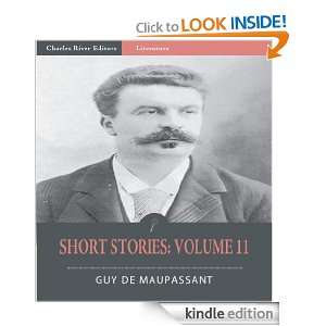 Short Stories Volume 11 (Illustrated) Guy de Maupassant, Charles 