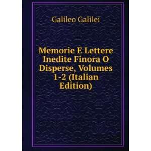   Disperse, Volumes 1 2 (Italian Edition) Galileo Galilei Books