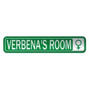   VERBENA S ROOM  STREET SIGN NAME