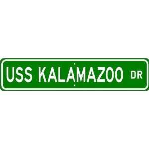  USS KALAMAZOO AOR 6 Street Sign   Navy