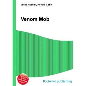 Venom Mob Ronald Cohn Jesse Russell Books