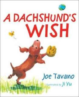   Dachshunds Wish by Joe Tavano, Minted Prose, LLC  Paperback