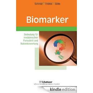 Biomarker (German Edition) Gerd Schmitz, Stefan Endres, Dieter Götte 