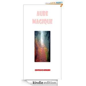 AUBE MAGIQUE (French Edition) Gianfranco Menghini  Kindle 