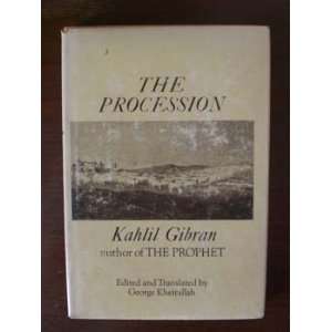  The Procession. Kahlil Gibran Books