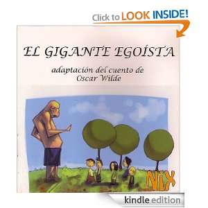 El Gigante Egoista (Spanish Edition) oscar Wilde, Marc Guardia 