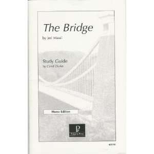   for The Bridge by Jeri Massi Carol Diehn, Rebecca Gilleland Books