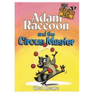    Adam Raccoon and the Circus Master (9780781432429) Glen Keane