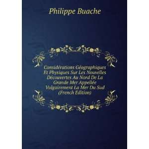   AppellÃ©e Vulgairement La Mer Du Sud (French Edition) Philippe