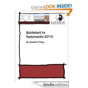 001 Quickstart Guide to Vectorworks 2010 (Short Sharp Manuals 