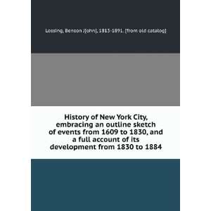  History of New York City, embracing an outline sketch of events 