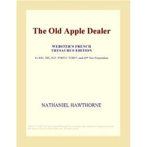  The Old Apple Dealer (Websters French Thesaurus Edition 