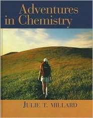 Adventures in Chemistry, (0618376623), Julie T. Millard, Textbooks 
