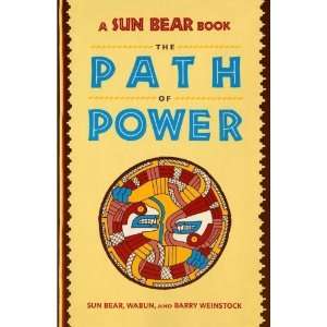  SUN BEAR THE PATH OF POWER (A Fireside book) [Paperback 