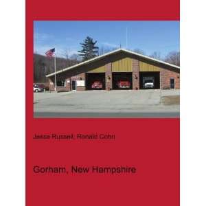  Gorham, New Hampshire Ronald Cohn Jesse Russell Books