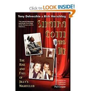  Sinatra, Gotti and Me [Hardcover] Tony Delvecchio Books