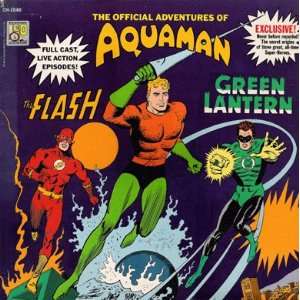  The Official Adventures of Aquaman the Flash GREEN LANTERN 