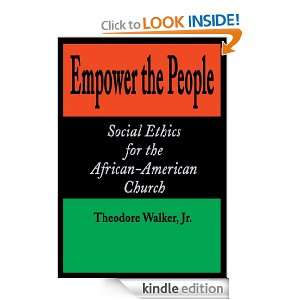 Empower the People Theodore Walker  Kindle Store