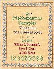 Mathematics Sampler Topics for the Liberal Arts, (0742502023 