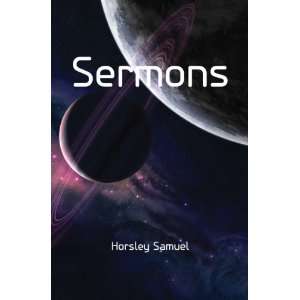  Sermons Horsley Samuel Books