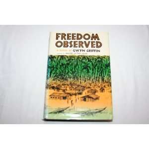  FREEDOM OBSERVED GWYN GRIFFIIN Books