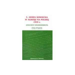 3. Armia Sowiecka W Agresji Na Polske Dokument 