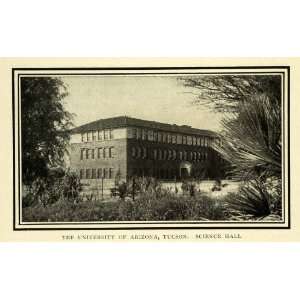  1911 Print University of Arizona Tucson Science Hall 