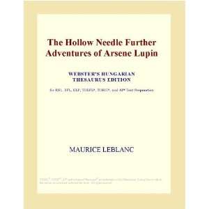  The Hollow Needle Further Adventures of Arsene Lupin 