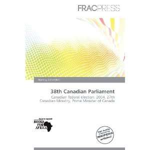   38th Canadian Parliament (9786200976826) Harding Ozihel Books