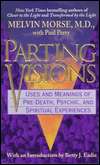   Parting Visions by Melvin L. Morse, HarperCollins 