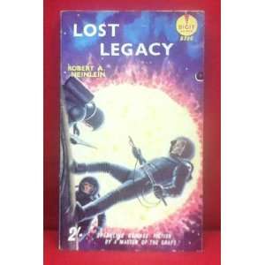  Lost Legacy Robert A Heinlein Books