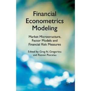    Market Microstructure, Factor Models and Financial Risk Measures By