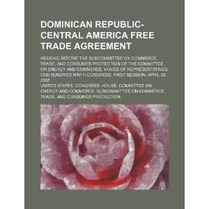  Dominican Republic Central America Free Trade Agreement 