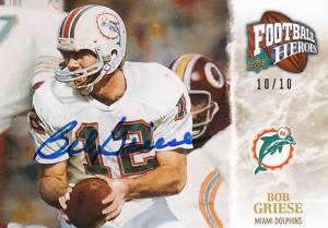 09 Upper Deck Heroes Dolphins Bob Griese ART AUTO 10/10  