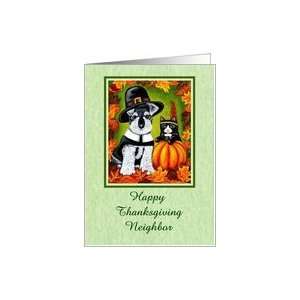  Happy Thanksgiving Neighbor   Pilgrim Dog Indian Cat Card 