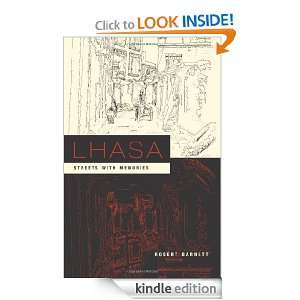 Lhasa Streets with Memories (Asia Perspectives History, Society, and 