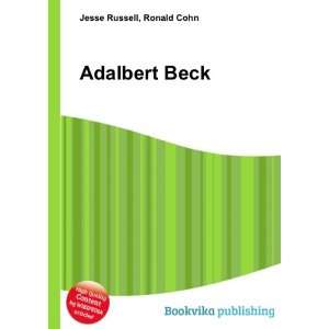  Adalbert Beck Ronald Cohn Jesse Russell Books