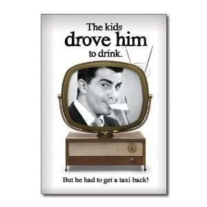  Drove Him to Drink Funny Fathers Day Greeting Card 
