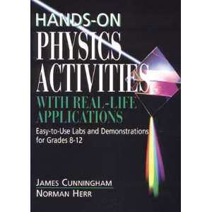 Hands On Physics Activities with Real Life Applications  