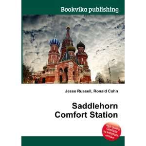    Saddlehorn Comfort Station Ronald Cohn Jesse Russell Books