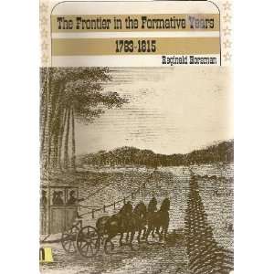    1815 (Histories of the American Frontier) Reginald Horsman Books