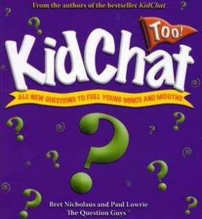   KidChat Too All New Questions to Fuel Young Minds 