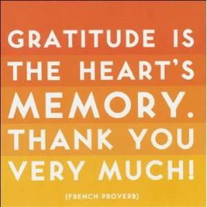  Quotable Cards   Gratitude Is The Hearts Memory Health 