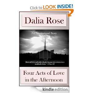   Acts of Love in the Afternoon Dalia Rose  Kindle Store