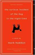   The Curious Incident of the Dog in the Night Time by 
