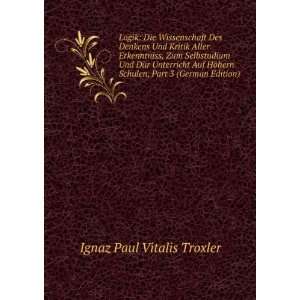   HÃ¶hern Schulen (German Edition) Ignaz Paul Vitalis Troxler Books